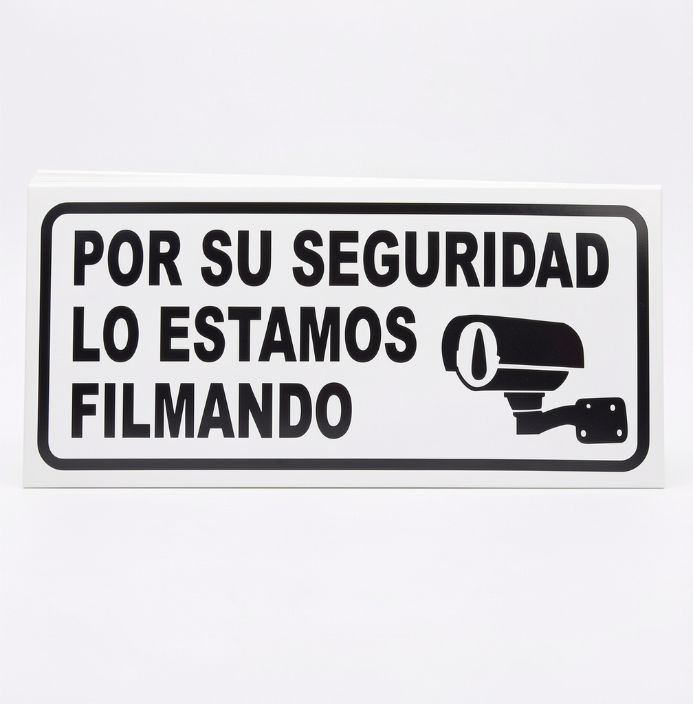 Cartel 1 por su seguridad lo estamos filmando