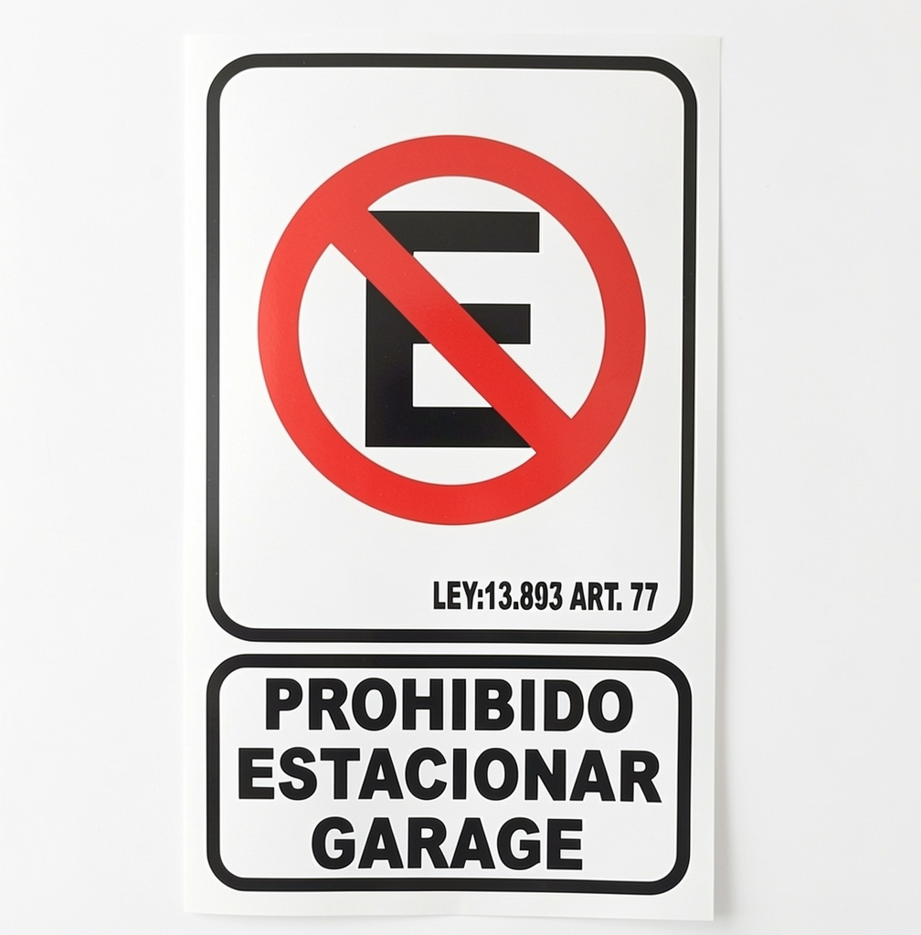 Cartel 6 prohibido estacionar