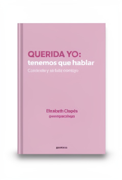 QUERIDA YO: TENEMOS QUE HABLAR