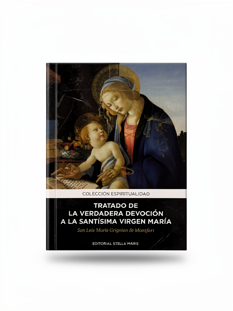 TRATADO DE LA VERDADERA DEVOCIÓN