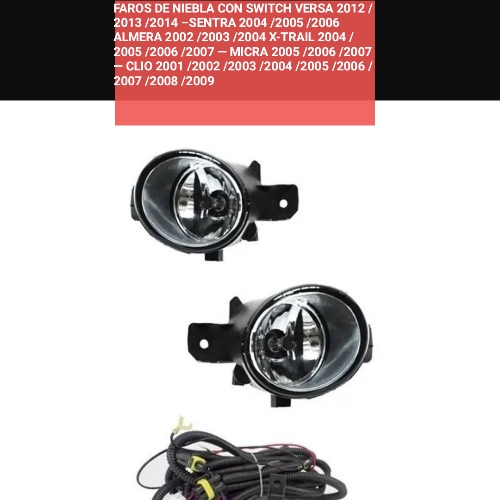 Kit de faros de niebla versa, Almera,micra,Sentra,platina y Clio