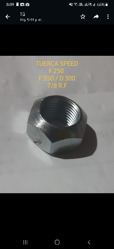 TUERCA PARA SPEED FORD 350 - D 300 7/8