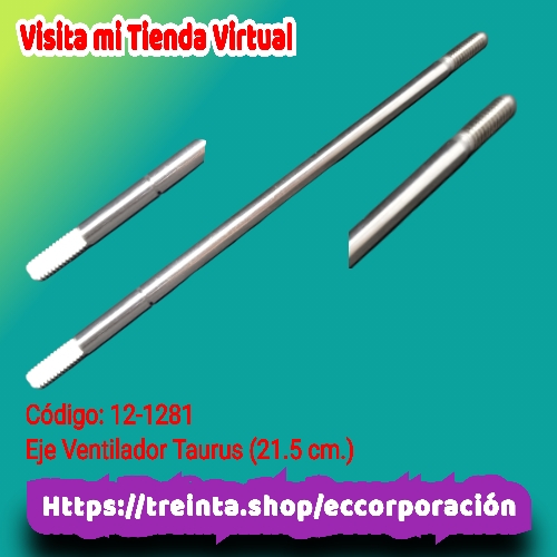 EJE VENT.TAURUS (21.5 cm.)