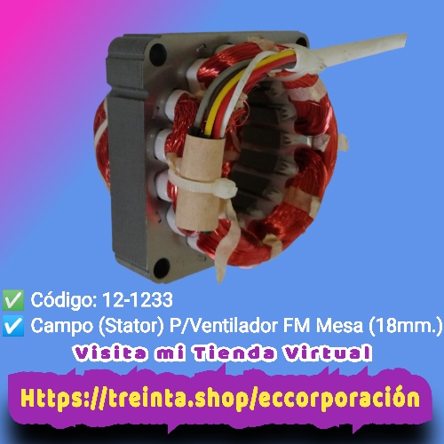CAMPO (STATOR) P/VENT FM MESA (18mm.)