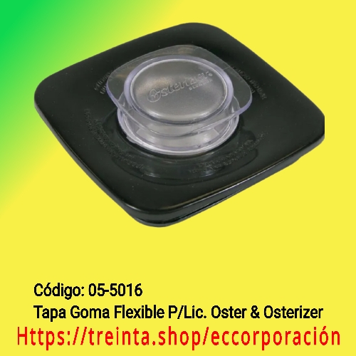 TAPA GOMA FLEXIBLE P/VASO LIC OSTER