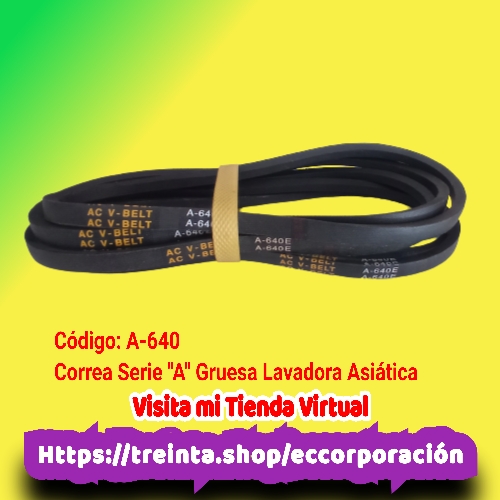 CORREA MOD A-640 GRUESA LAV.ASIATICA