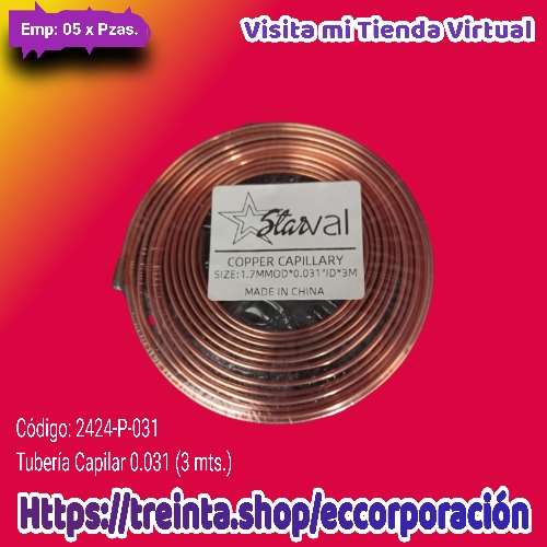 TUBERIA CAPILAR 0.31 (3 MTS.)