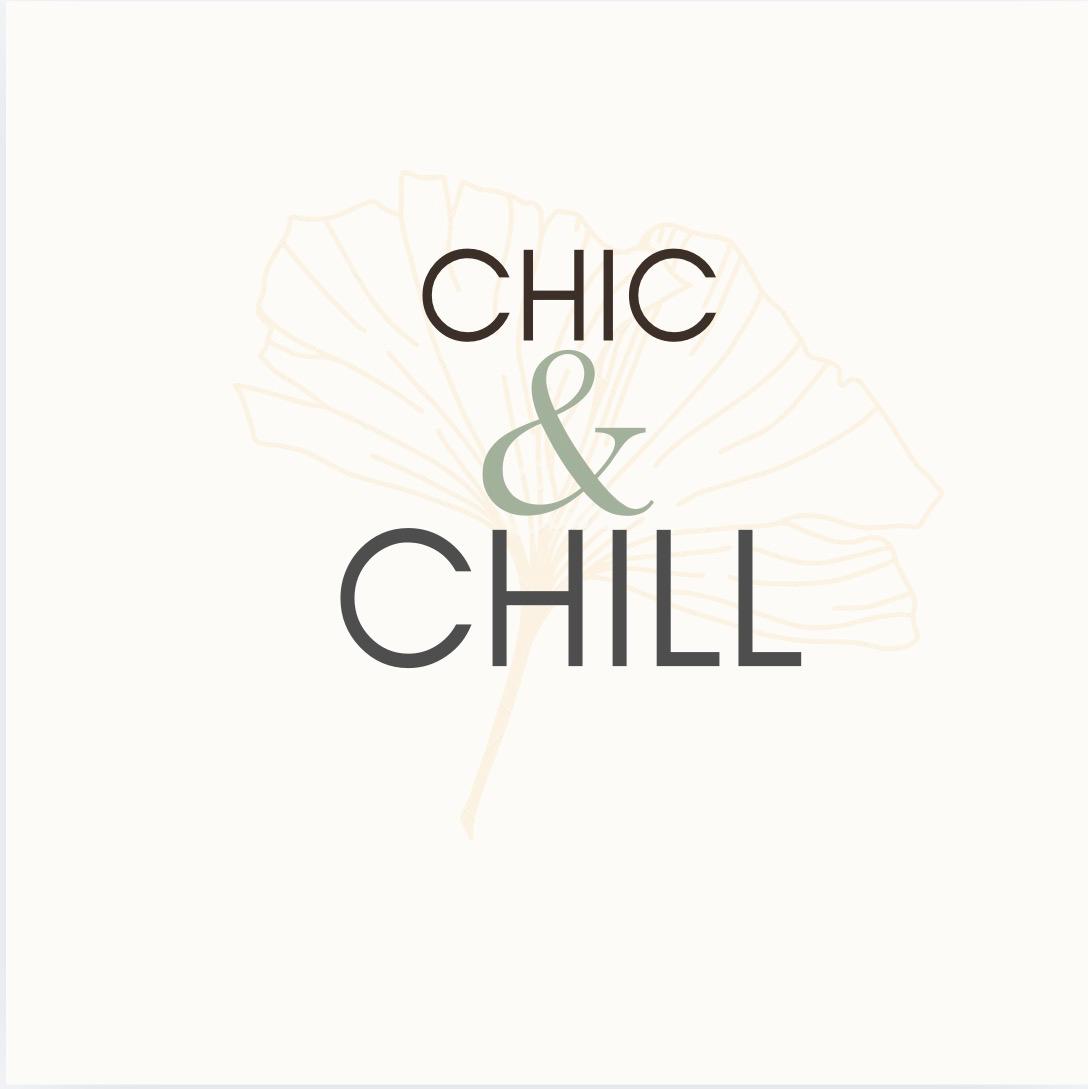 Chic & Chill