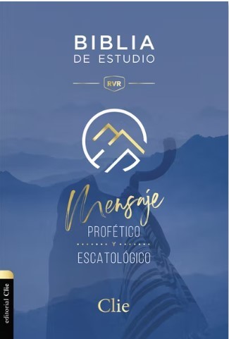 Biblia de estudio RVR1960 Mensaje Profético y Escatológico