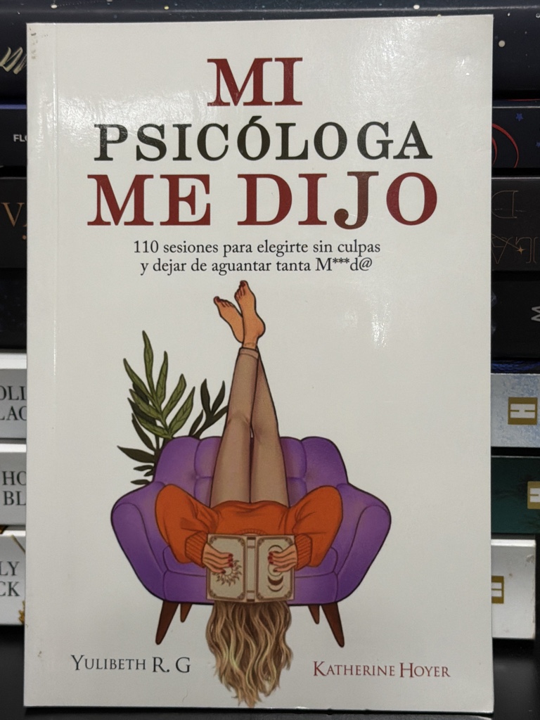 Mi psicóloga me dijo
