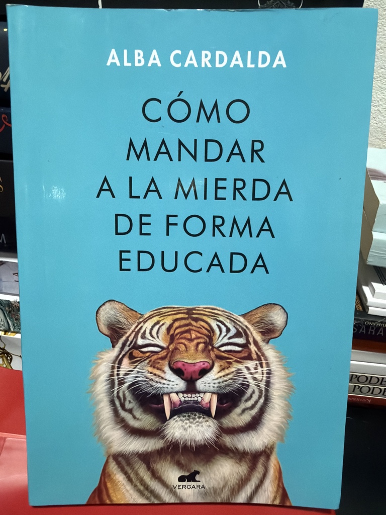 Como mandar a la mierd* de forma educada Alba Cardalda