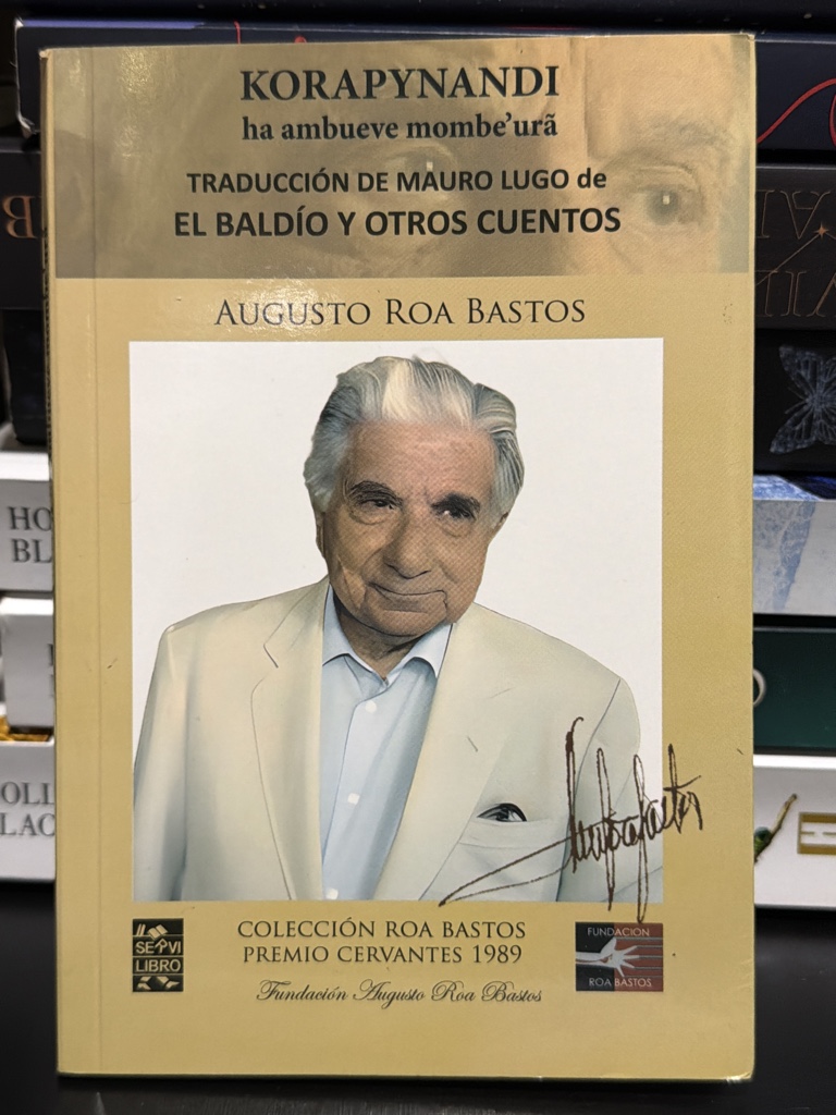 Augusto Roa Bastos Korapynandi