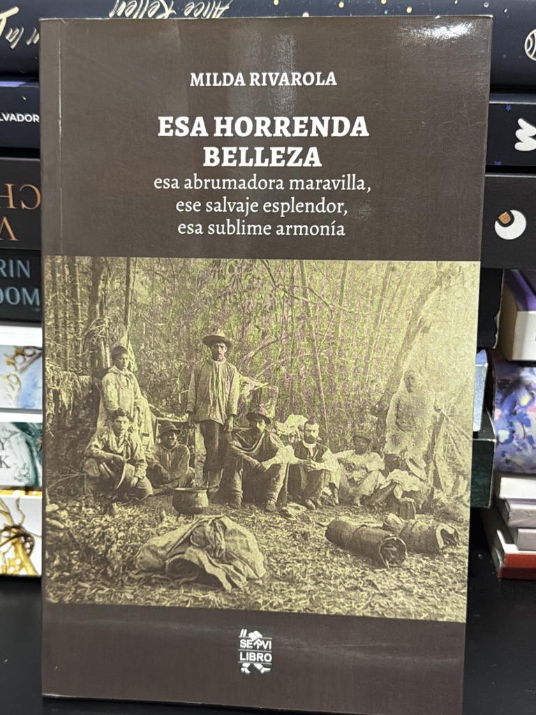 Milda Rivarola - Esa Horrenda Belleza