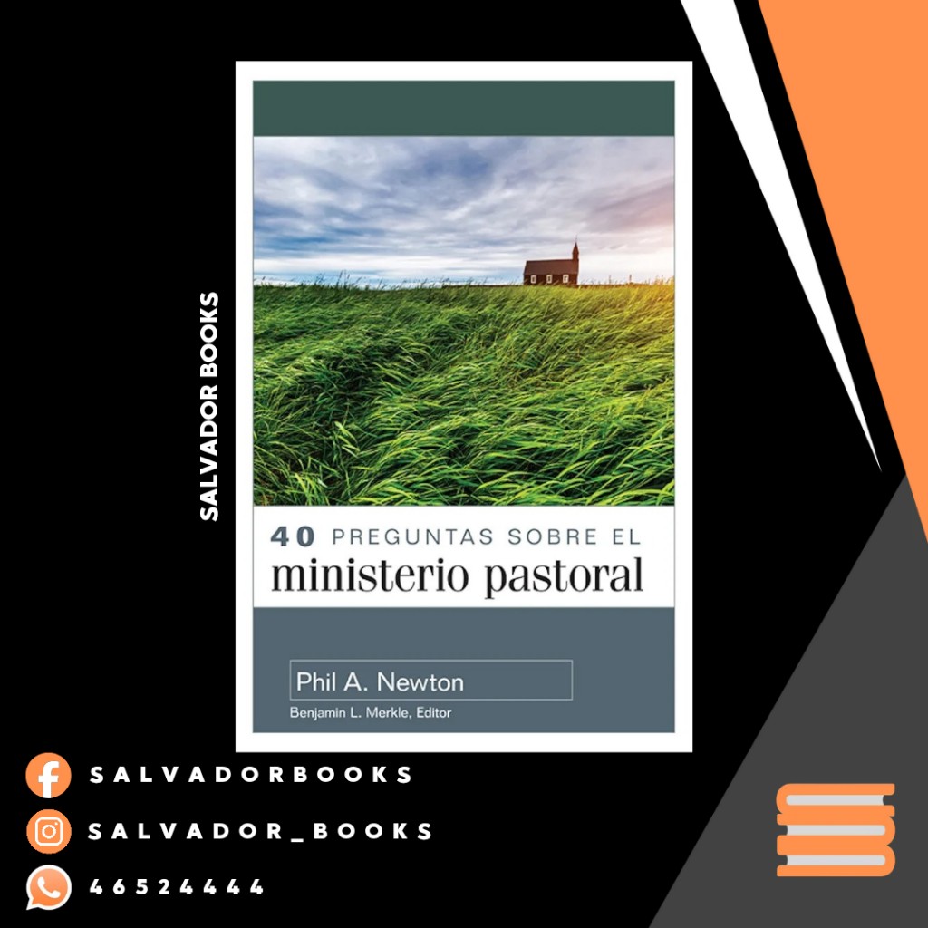 40 Preguntas Sobre el Ministerio Pastoral