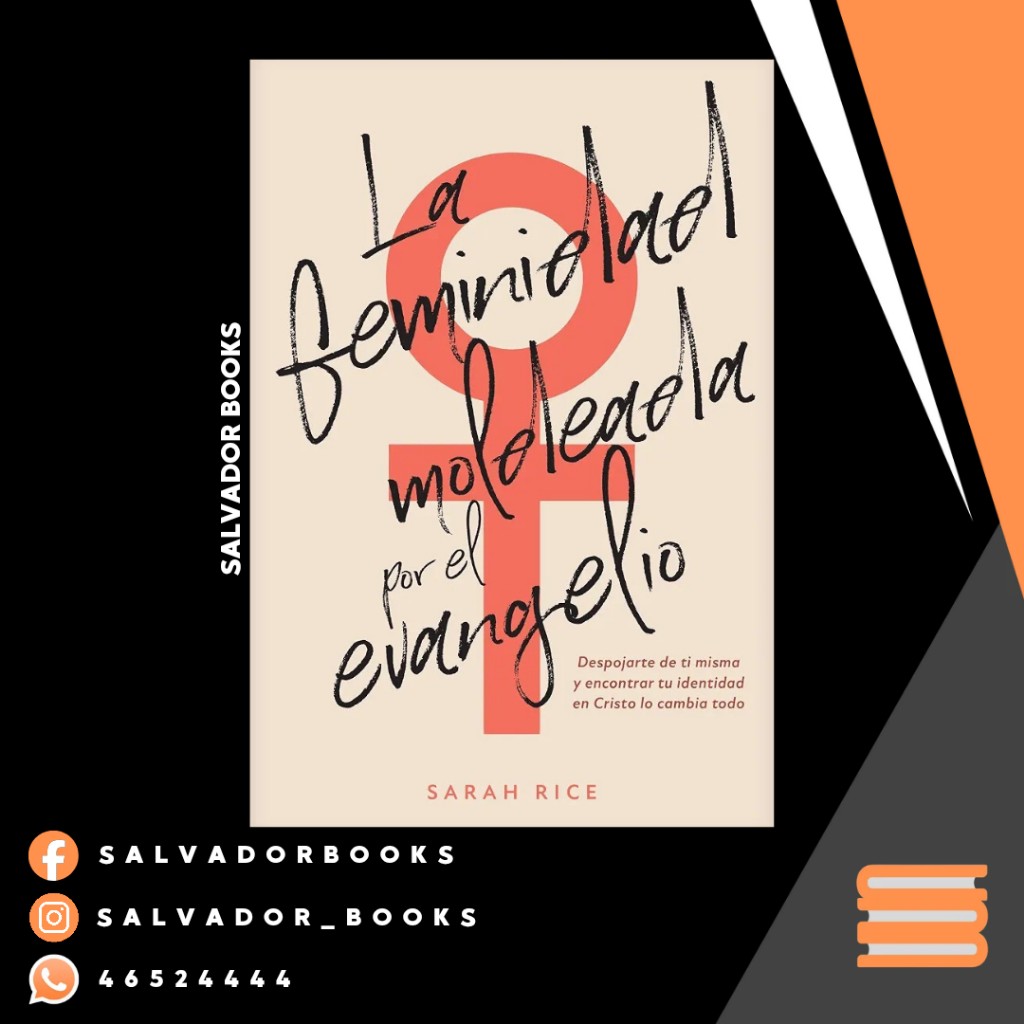 La feminidad moldeada por el evangelio