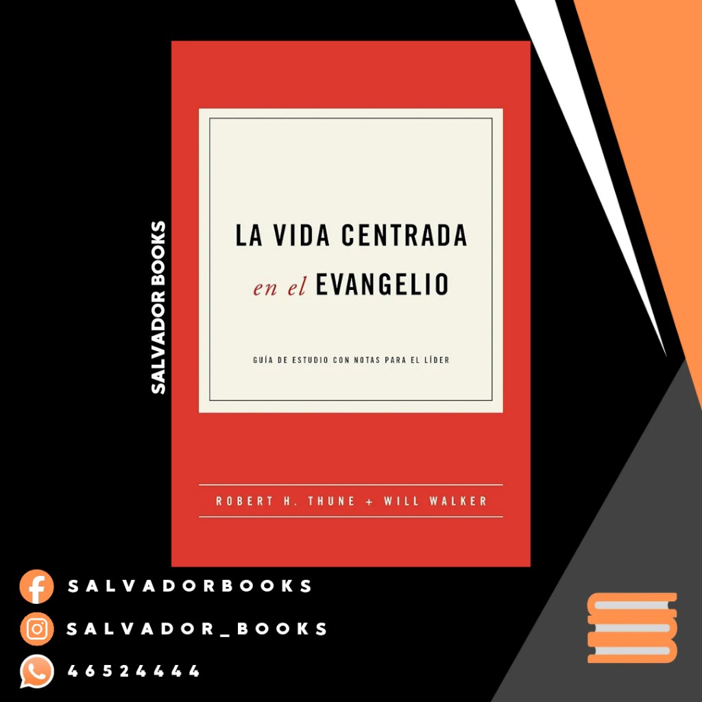 La vida centrada en el evangelio