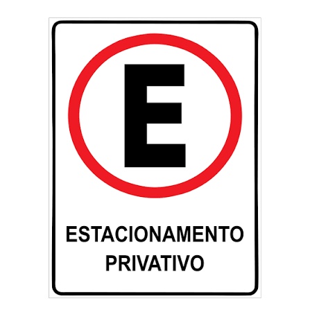 Placa estacionamento privativo