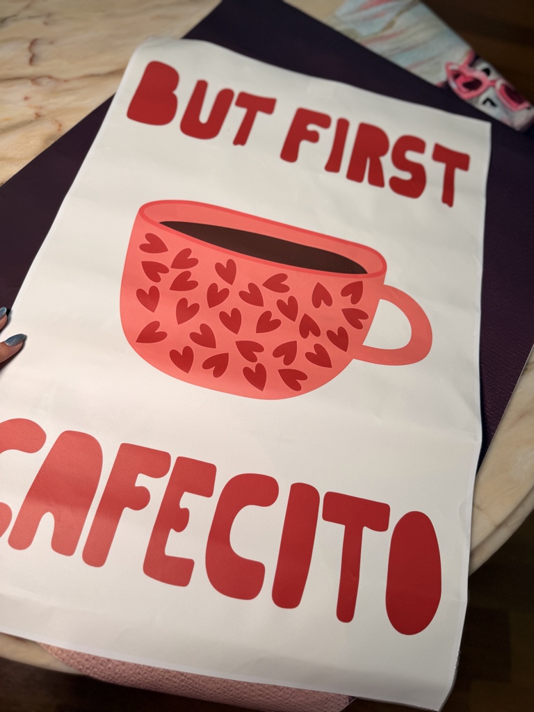 Póster decorativo But First Cafecito