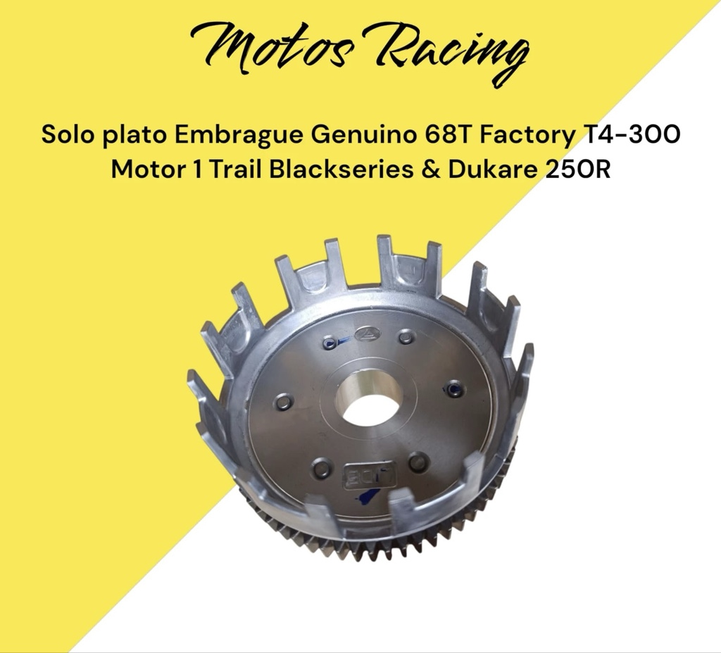 Solo plato Embrague Genuino 68T Factory T4-300 Motor 1 Trail Blackseries & Dukare 250R