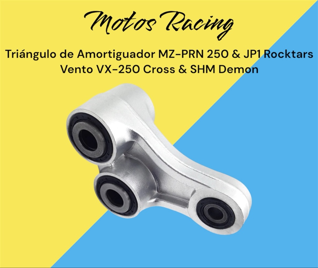 Triángulo de Amortiguador MZ-PRN 250 & JP1 Rocktars Vento VX-250 Cross & SHM Demon