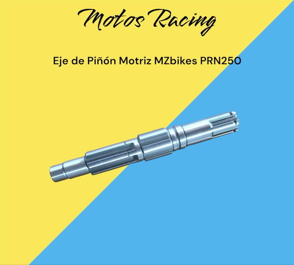Eje de Piñón Motriz MZbikes PRN250