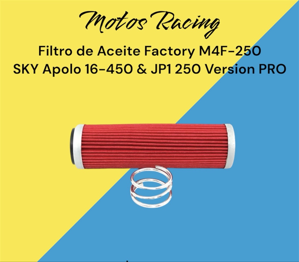 Filtro de aceite Factory M4F-250 SKY Apolo 16-450 & JP1 250 versión PRO
