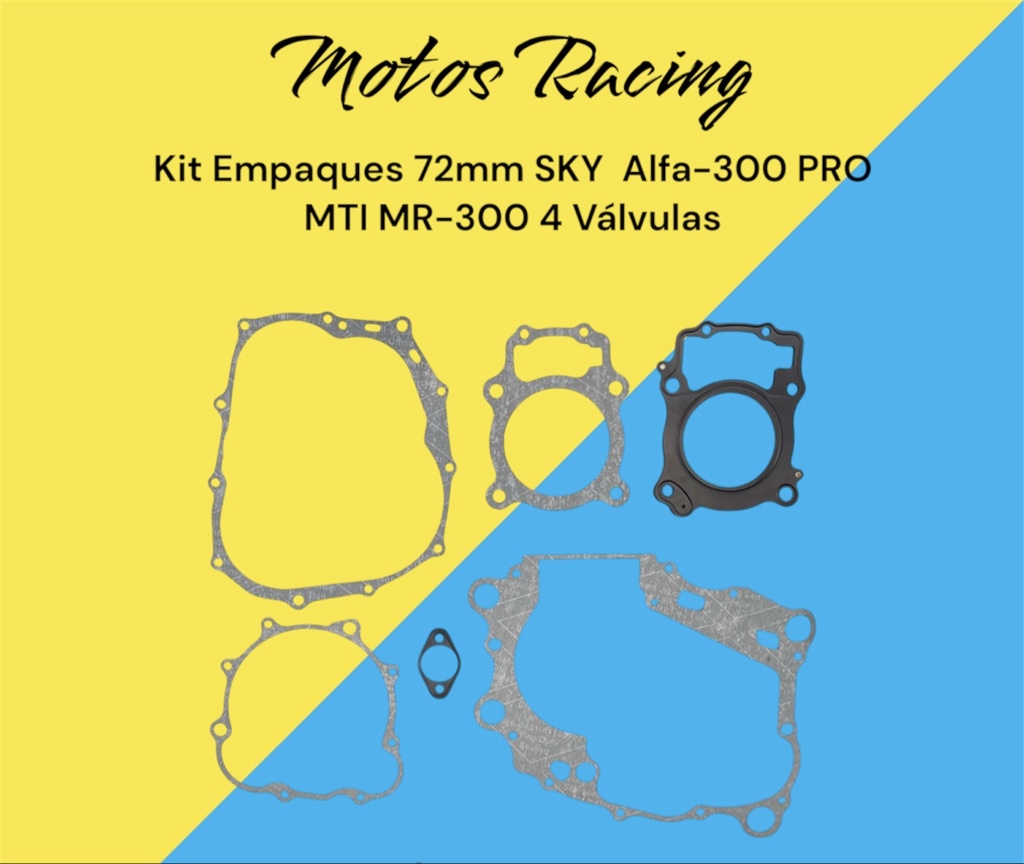Kit Empaques 72mm SKY Alfa-300 PRO MTI MR-300 4 Válvulas