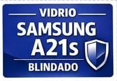 Vidrio Samsung A21S Blindado