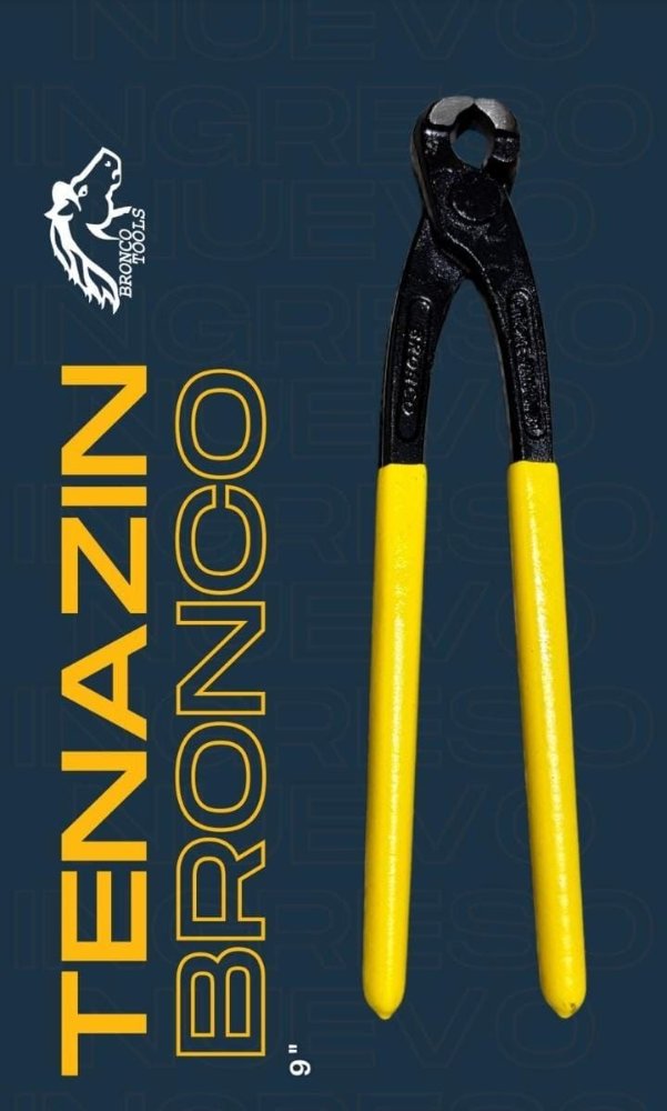 TENAZIN 9" BRONCO TOOLS