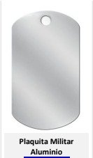 PLAQUITA SILVER DE ALUMINIO MILITAR GRANDE SUBLIMABLE