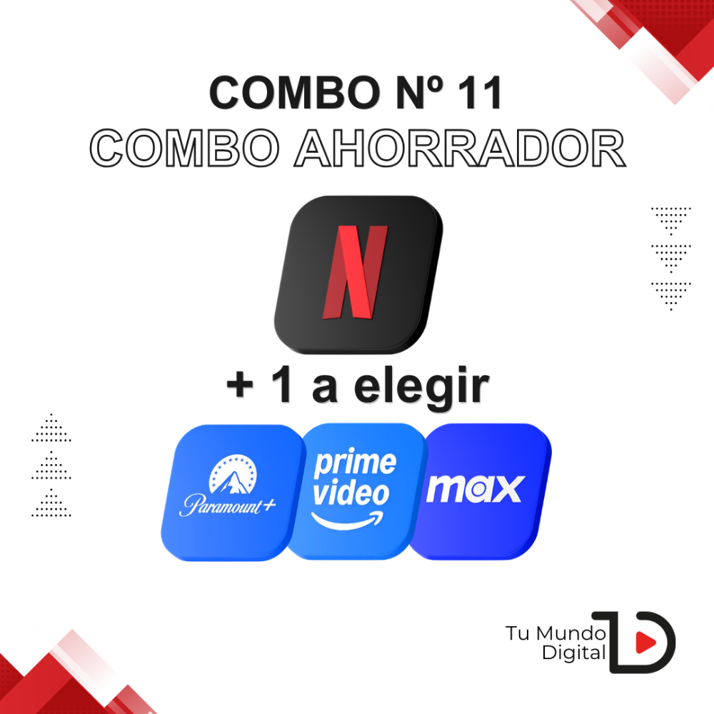 COMBO 11 I ElEconomico I 1 NETFLIX Y 1 A ELEGIR: (PRIME VIDEO I MAX I PARAMOUNT)