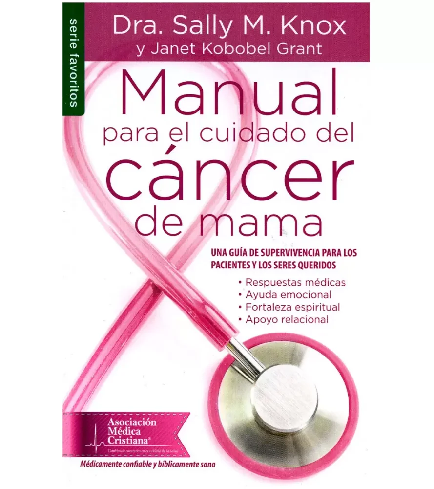 Manual Para El Cuidado Del Cancer de Mama (Ed. Bolsillo)