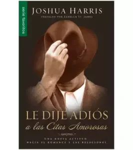 Le Dije Adios a Las Citas Amorosas (Ed. Bolsillo)