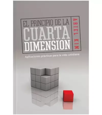 El Principio de la Cuarta Dimension (Ed. Bolsillo)