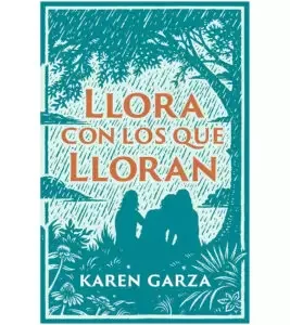 Llora con los que lloran