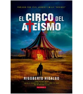 El circo del Ateismo
