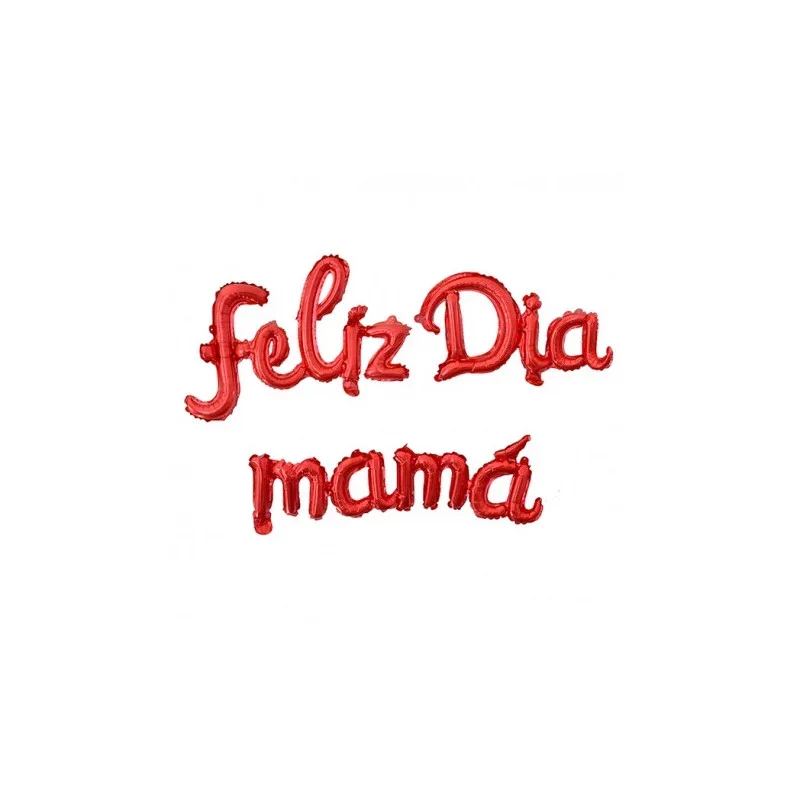 Letrero En Globos "Feliz Día Mamá"