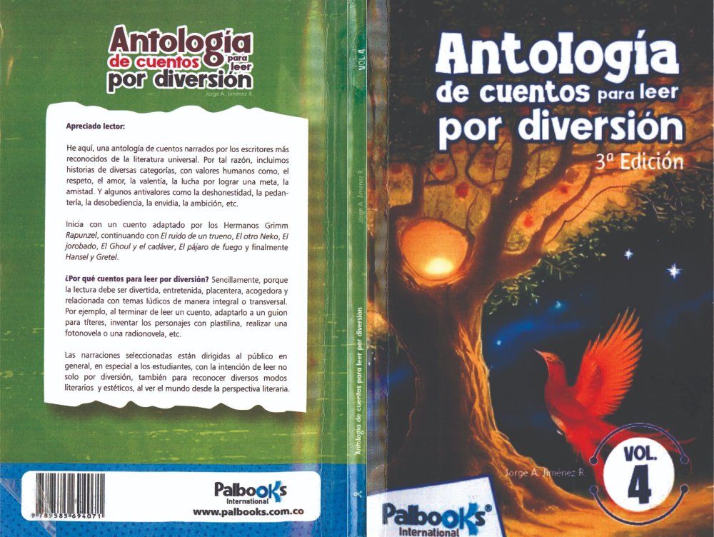 ANTOLOGÍA DE CUENTOS PARA LEER POR DIVERSIÓN Tercera Edición Volumen 4