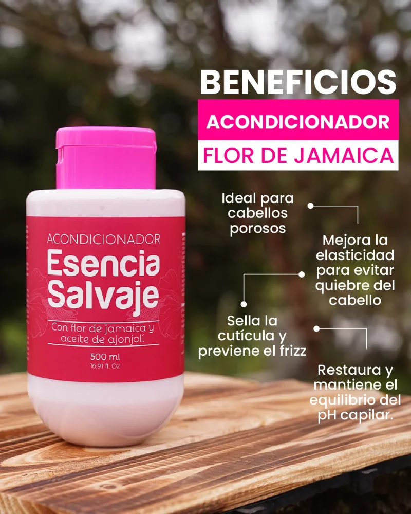 ACONDICIONADOR FLOR DE JAMAICA ESENCIA SALVAJE