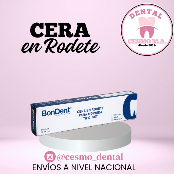 CERA DE RODETE BON DENT  X UNIDAD