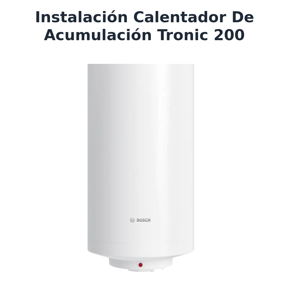 Instalación Calentador de Acumulación SmartTank Tronic 4000 y adecuación de puntos