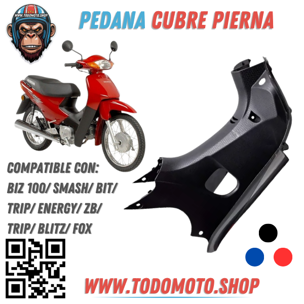 CUBRE PIERNA - SMASH/ BIZ/ TRIP/ ZB/ BLITZ/ BIT/ ENERGY (PEDANA)