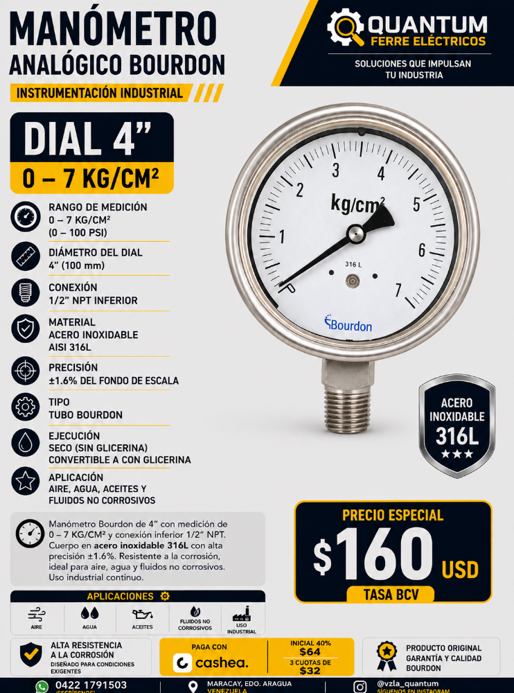 MANÓMETRO BOURDON 0–7 KG/CM² 4" CONEXIÓN INFERIOR 1/2" NPT ACERO INOXIDABLE