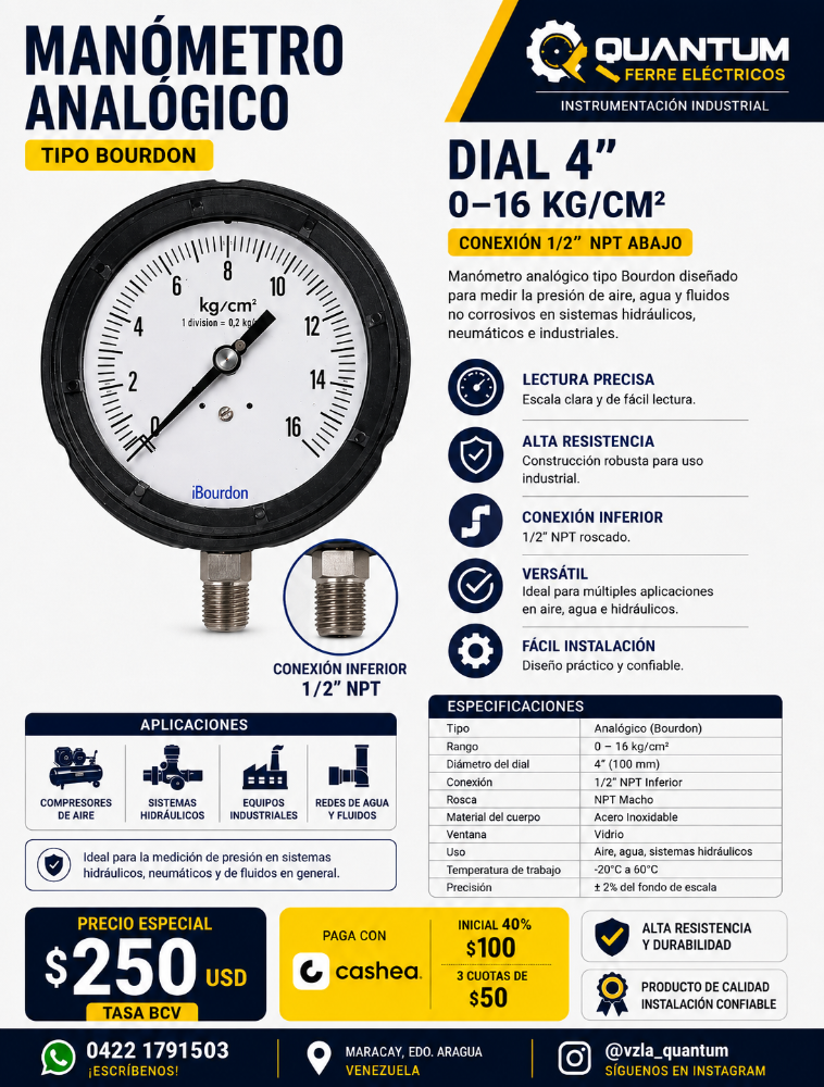 MANÓMETRO ANALÓGICO 4" 0–16 KG/CM² CONEXIÓN 1/2" NPT INFERIOR