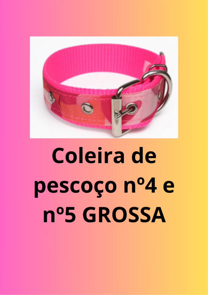Coleira de pescoço nº4 e nº5 GROSSA