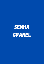 Senha ( GRANEL)