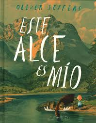 Este alce es mio/ libro de las formas