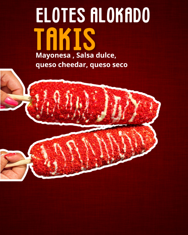 Elote Alokado Takis