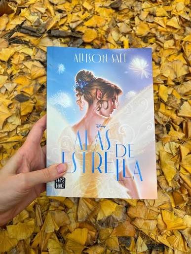Alas de estrella - Allison Saft
