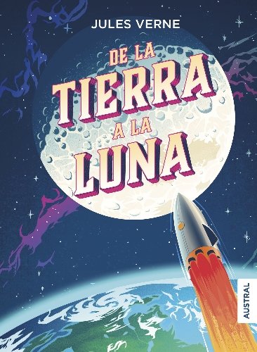 De la tierra a la luna - Julio Verne